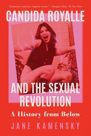 Cover: 9781324105381 | Candida Royalle and the Sexual Revolution | A History from Below