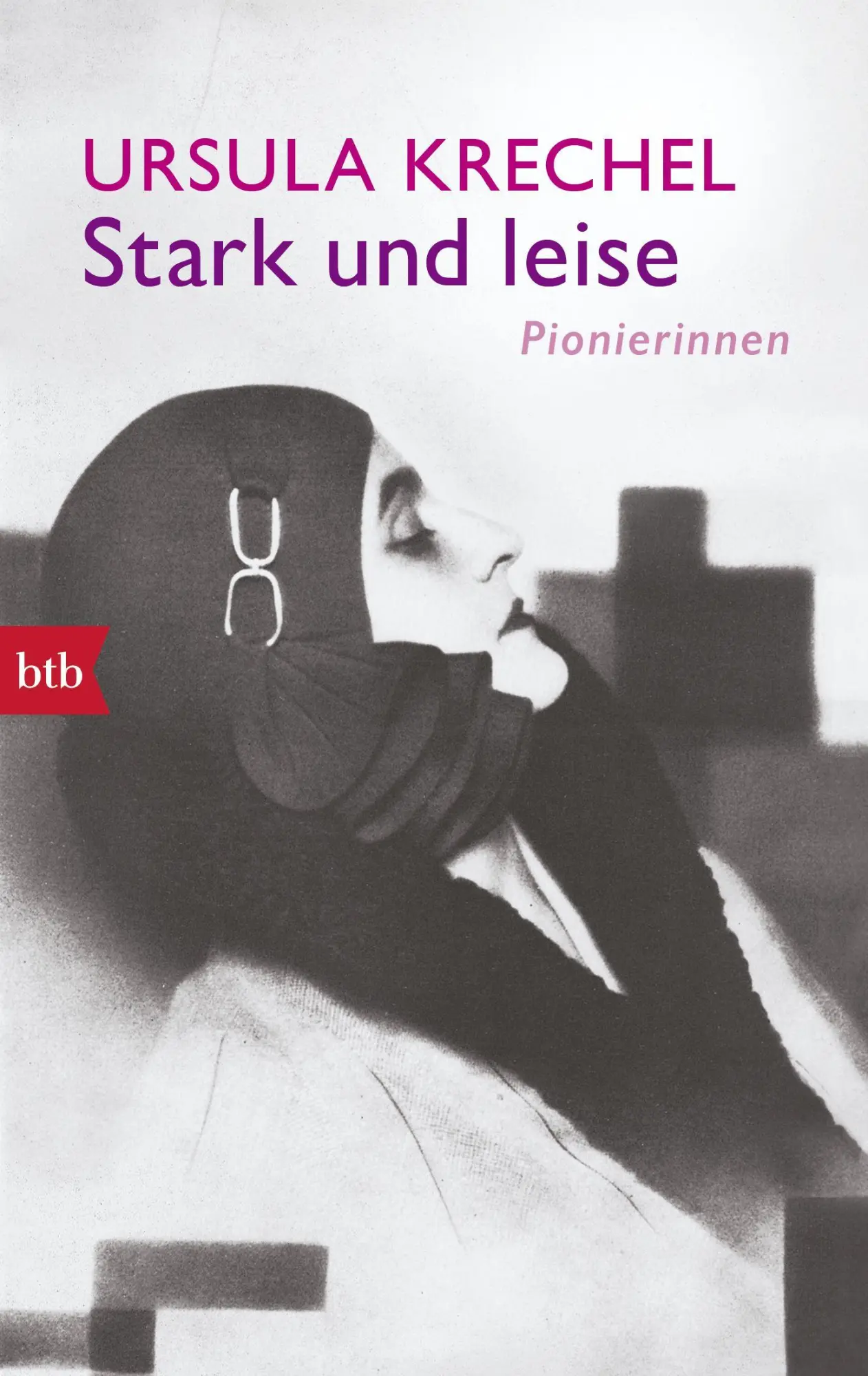Cover: 9783442715381 | Stark und leise | Pionierinnen | Ursula Krechel | Taschenbuch | 384 S.