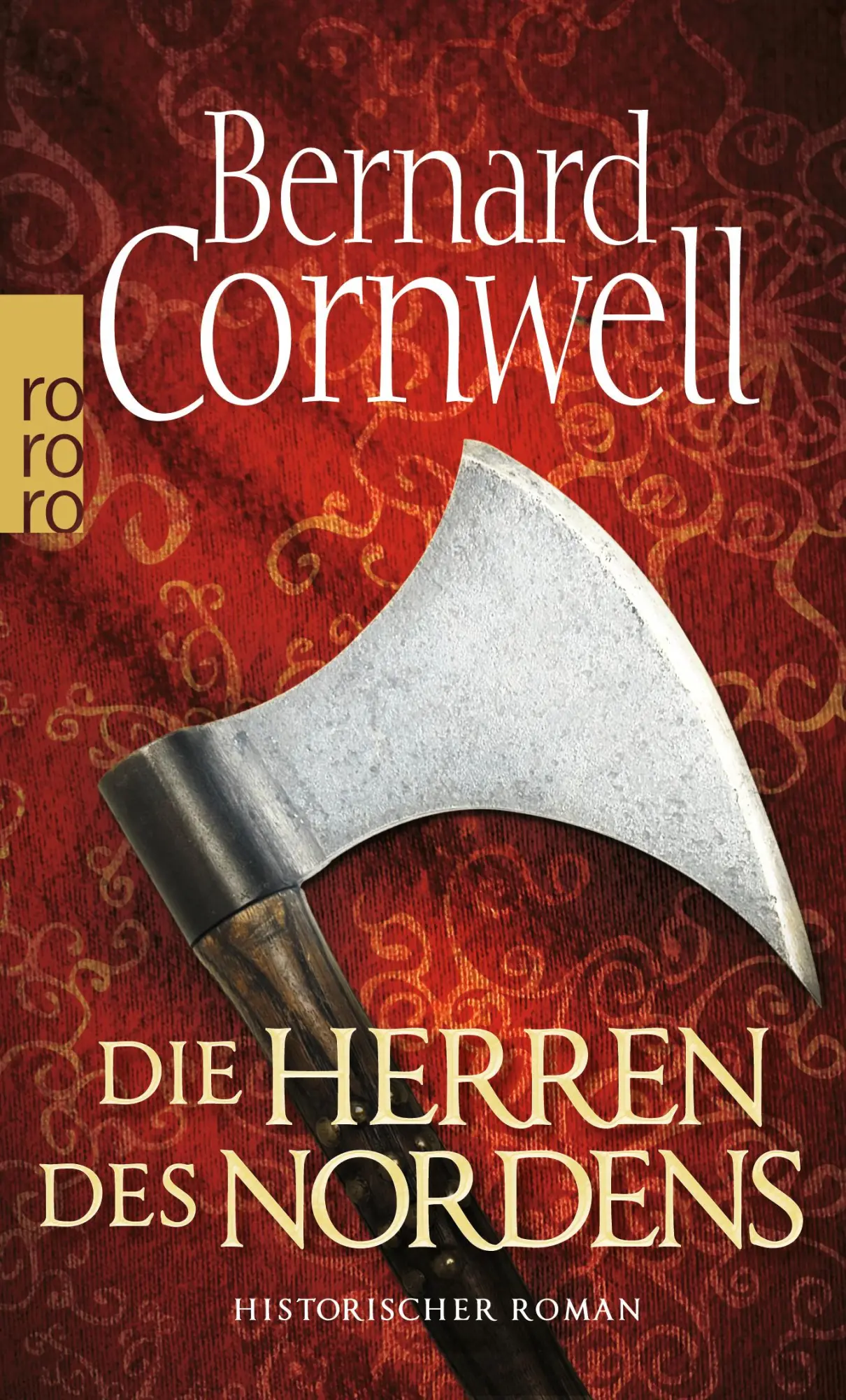 Cover: 9783499245381 | Die Herren des Nordens. Uhtred 03 | Bernard Cornwell | Taschenbuch