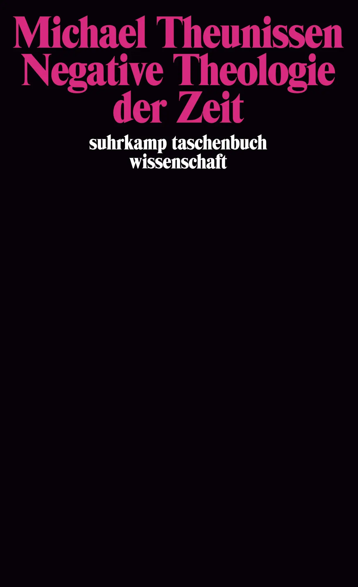 Cover: 9783518285381 | Negative Theologie der Zeit | Michael Theunissen | Taschenbuch | 1991