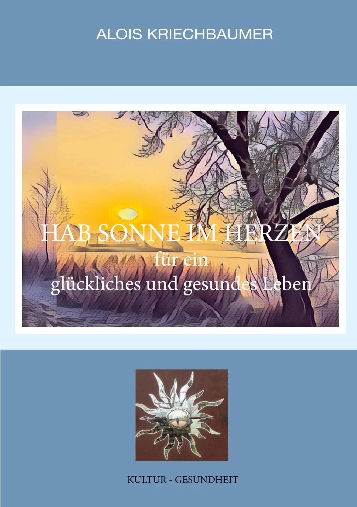 Cover: 9783759235381 | Hab Sonne im Herzen | für ein glückliches und gesundes Leben | Buch