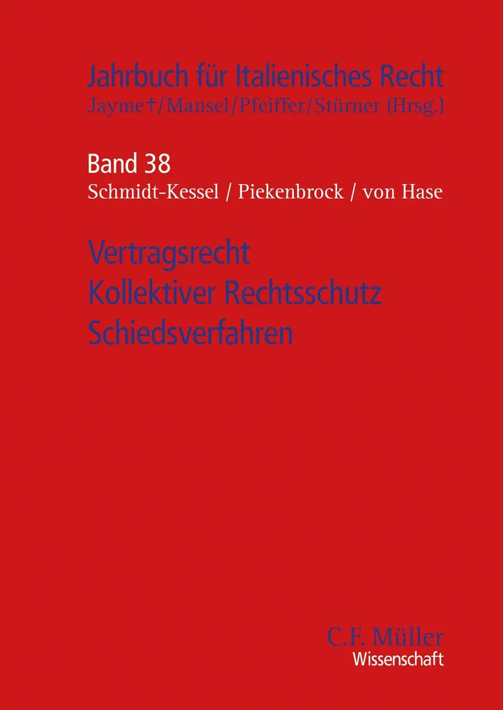 Vertragsrecht - Kollektiver Rechtsschutz - Schiedsverfahren