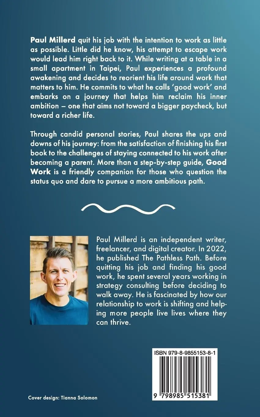 Rückseite: 9798985515381 | Good Work | Reclaiming Your Inner Ambition | Paul Millerd | Buch
