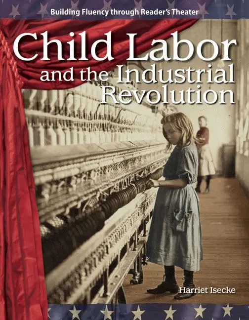 Cover: 9781433305481 | Child Labor and the Industrial Revolution | Harriet Isecke | Buch