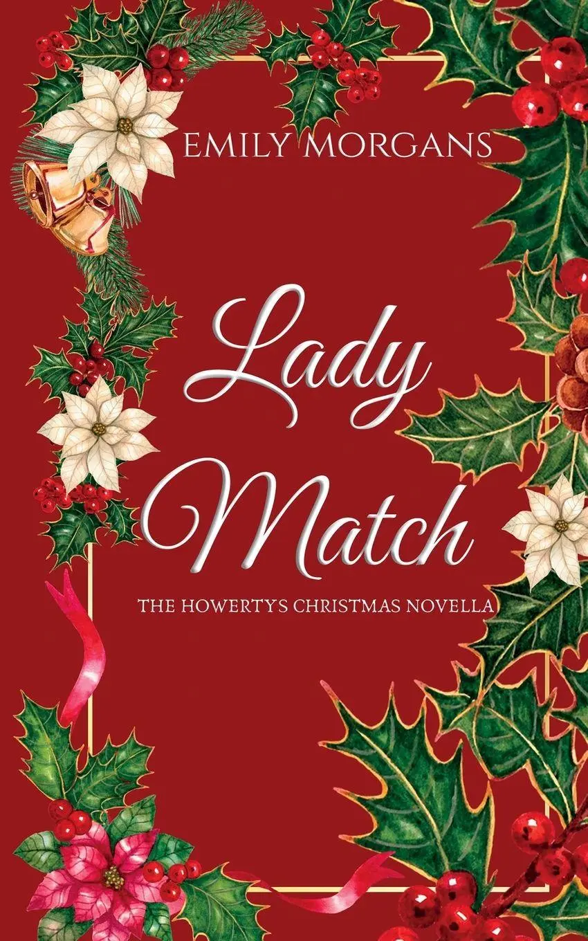 Cover: 9781739625481 | Lady Match | The Howertys Christmas Novella | Emily Morgans | Buch