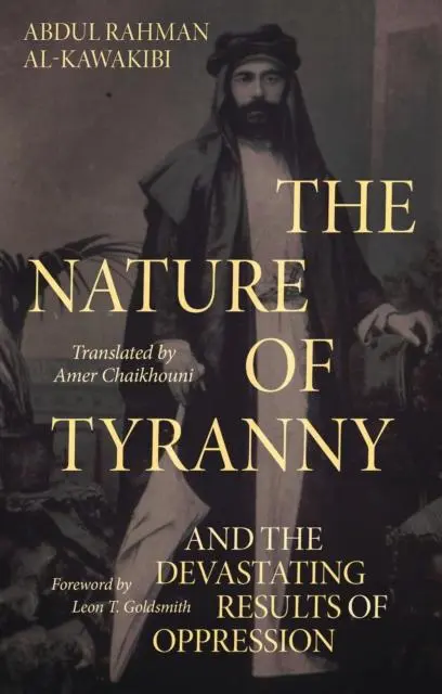 Cover: 9781787385481 | The Nature of Tyranny | And the Devastating Results of Oppression