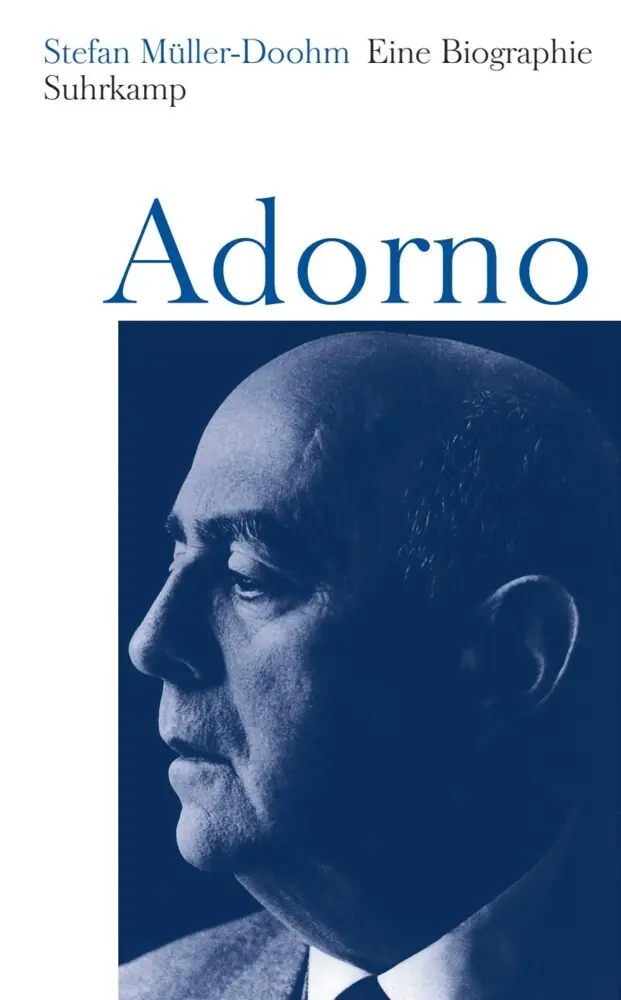 Cover: 9783518585481 | Adorno | Eine Biographie | Stefan Müller-Doohm | Taschenbuch | 1060 S.