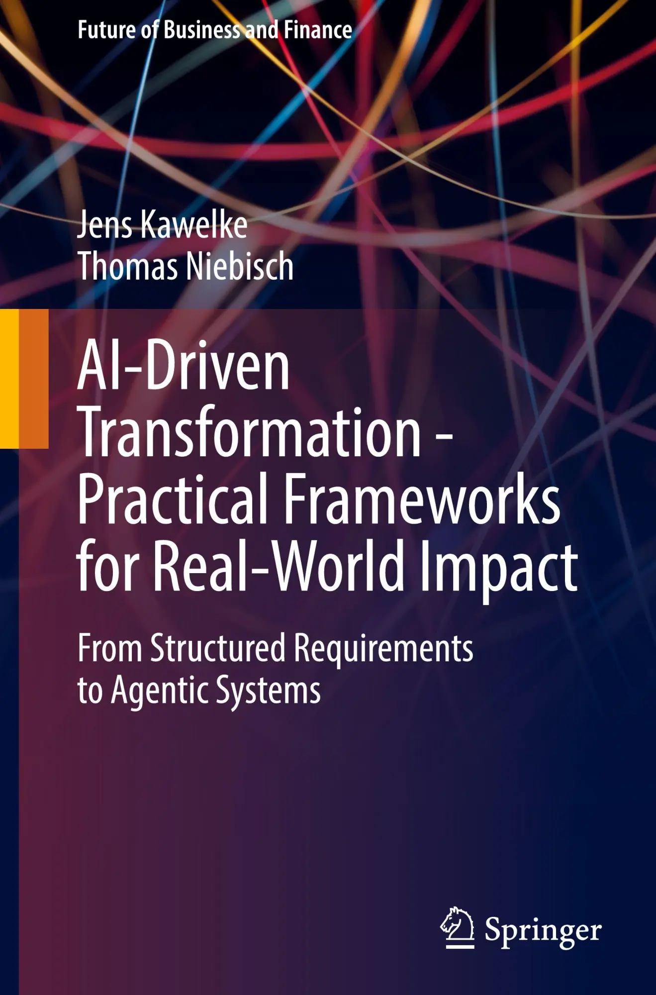 Cover: 9783662725481 | AI-Driven Transformation - Practical Frameworks for Real-World Impact
