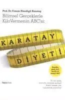 Cover: 9786054325481 | Bilimsel Gerceklerle Kilo Vermenin ABCsi | Karatay Diyeti | Karatay