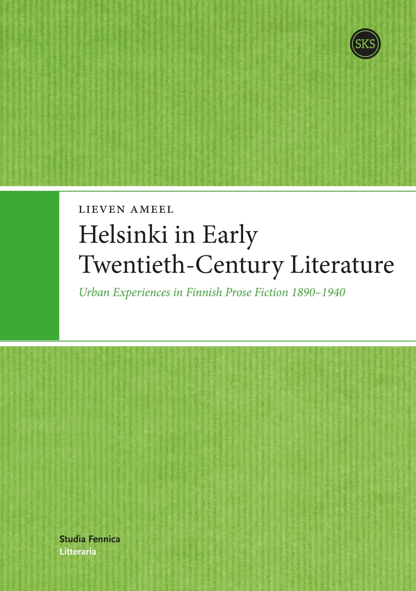 Cover: 9789522225481 | Helsinki in Early Twentieth-Century Literature | Lieven Ameel | Buch