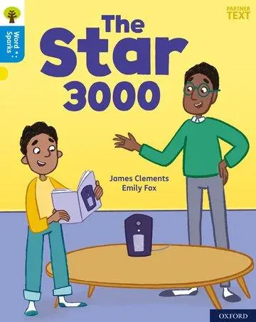 Cover: 9780198495581 | Oxford Reading Tree Word Sparks: Level 3: The Star 3000 | Emily Fox