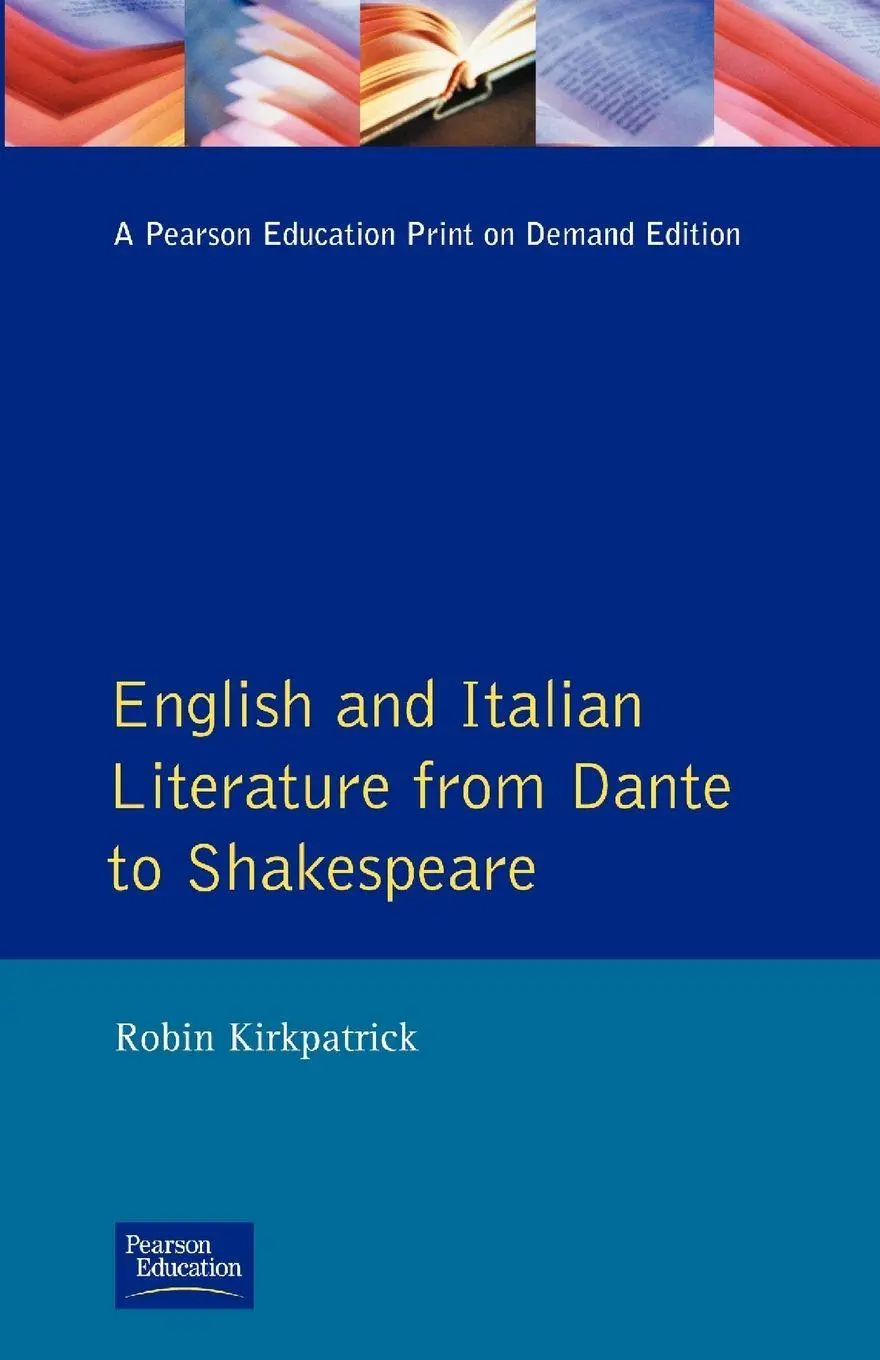 Cover: 9780582065581 | English and Italian Literature From Dante to Shakespeare | Kirkpatrick