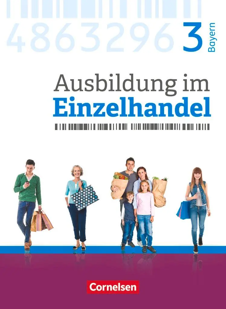 Cover: 9783064515581 | Ausbildung im Einzelhandel 3. Ausbildungsjahr - Bayern - Fachkunde