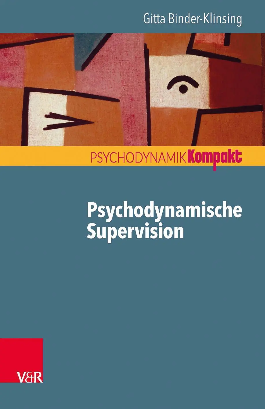 Cover: 9783525405581 | Psychodynamische Supervision | Gitta Binder-Klinsing | Taschenbuch Cover: 9783525405581 | Psychodynamische Supervision | Gitta Binder-Klinsing | Taschenbuch