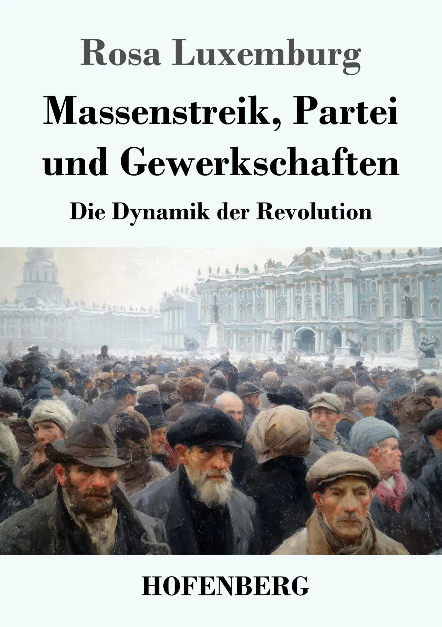 Cover: 9783743755581 | Massenstreik, Partei und Gewerkschaften | Die Dynamik der Revolution