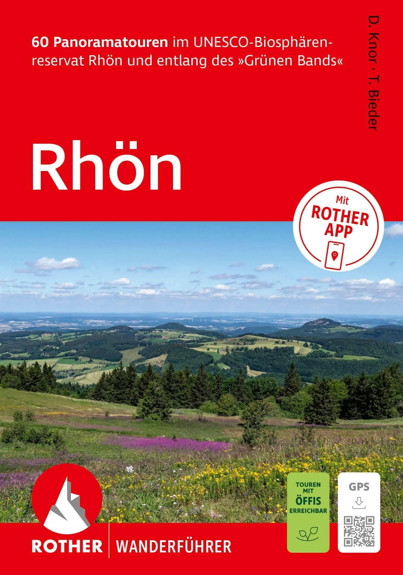 Cover: 9783763315581 | ROTHER Wanderführer Rhön. 60 Panoramatouren im...
