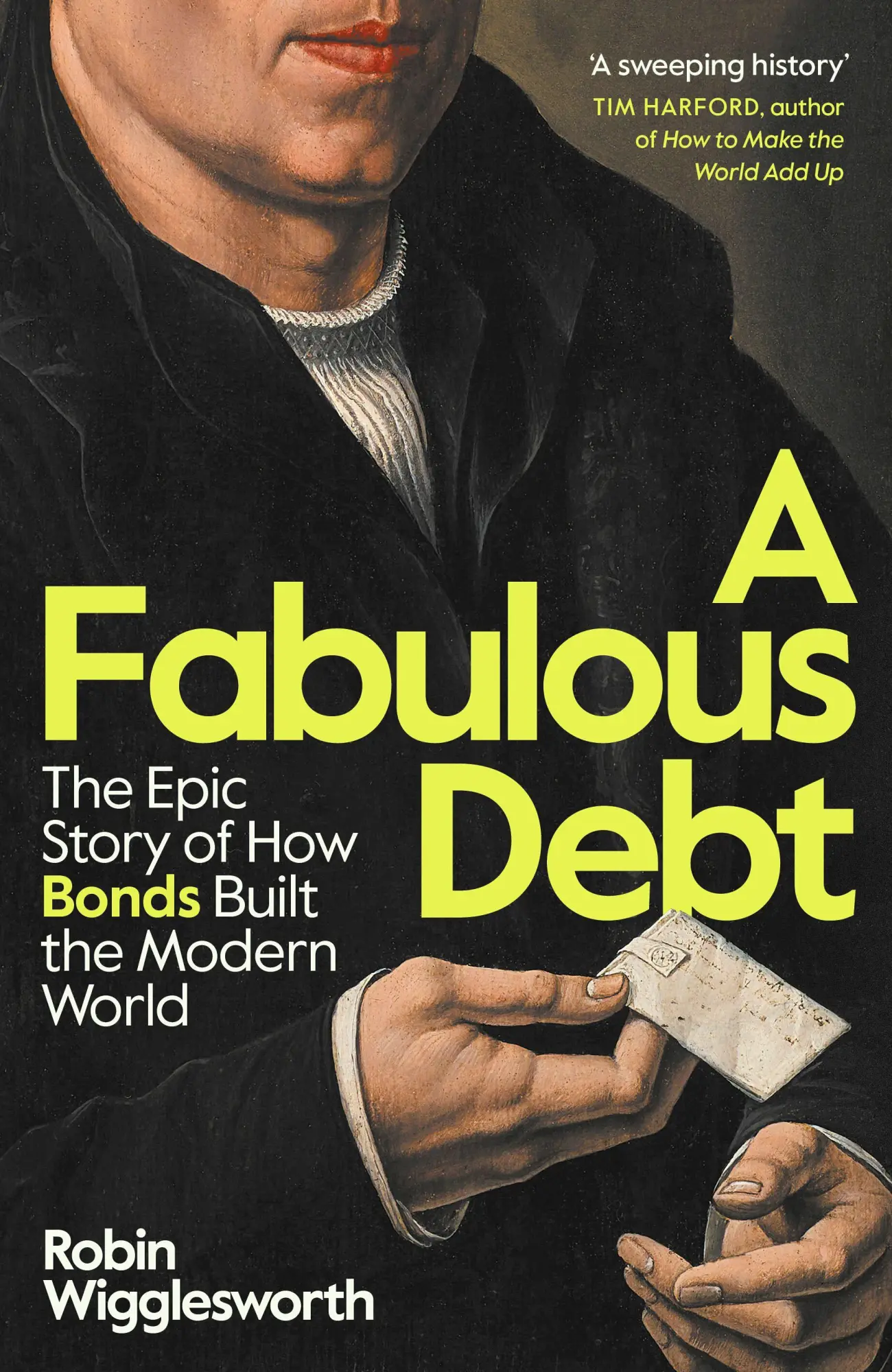 Cover: 9780241705681 | A Fabulous Debt | The Epic Story of How Bonds Built the Modern World