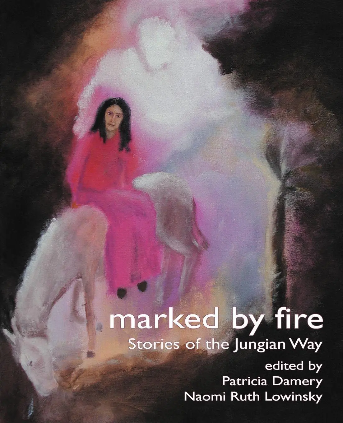 Cover: 9781926715681 | Marked by Fire | Stories of the Jungian Way | Patricia Damery (u. a.)