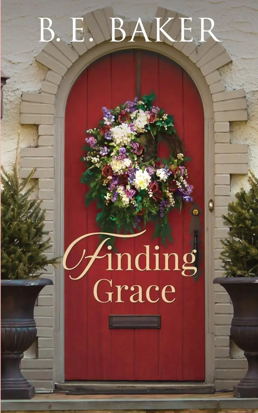 Cover: 9781949655681 | Finding Grace | B. E. Baker | Taschenbuch | Kartoniert / Broschiert