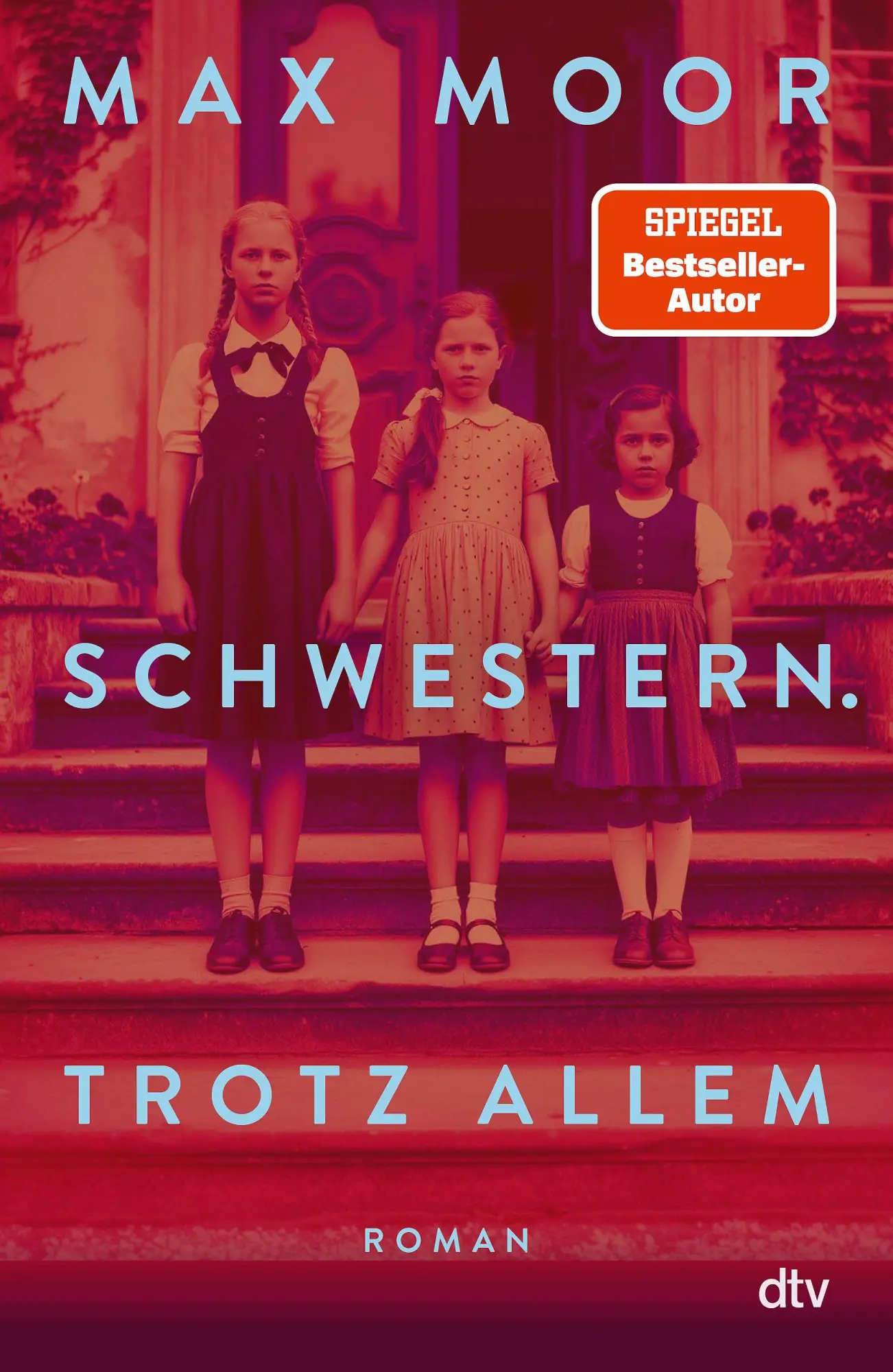 Cover: 9783423285681 | Schwestern. Trotz allem | Max Moor | Buch | 560 S. | Deutsch | 2026