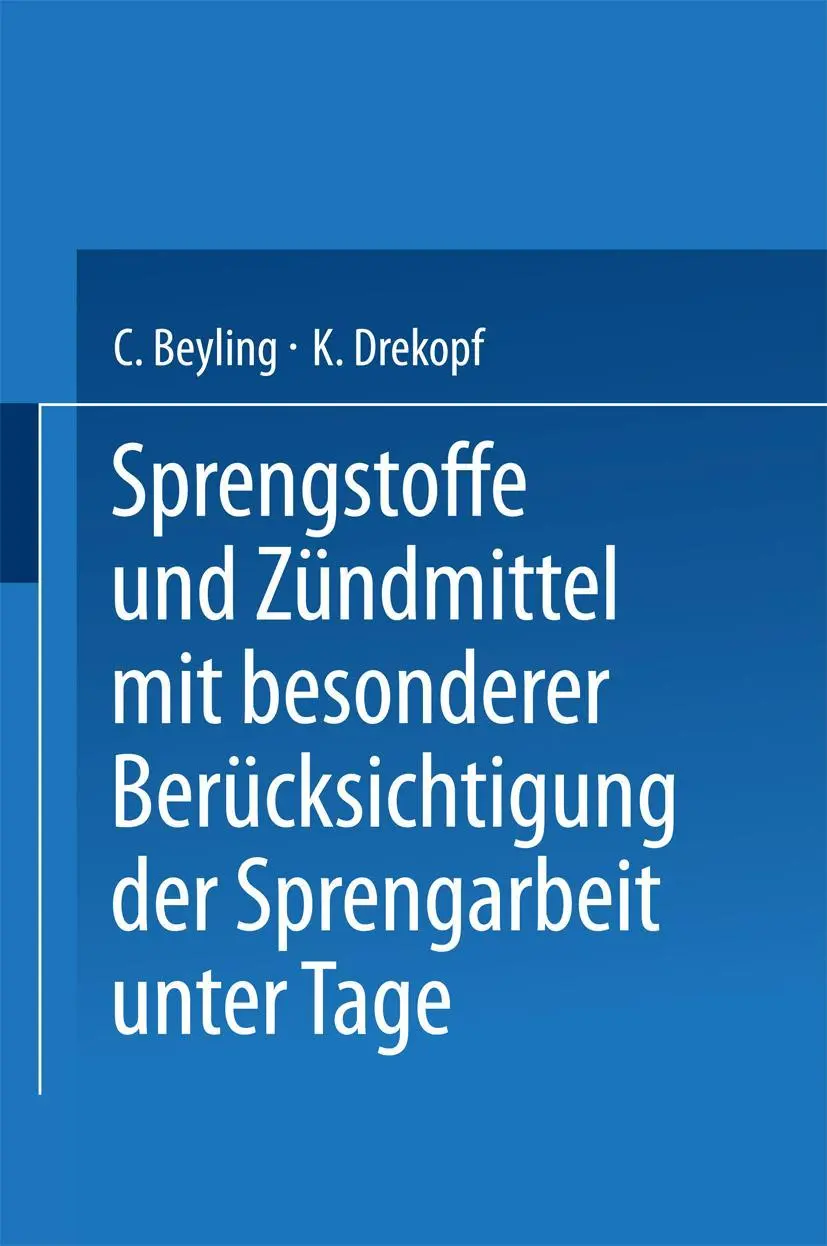 Cover: 9783642525681 | Sprengstoffe und Zündmittel | K. Drekopf (u. a.) | Taschenbuch | viii