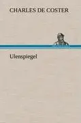 Cover: 9783847245681 | Ulenspiegel | Charles De Coster | Buch | HC runder Rücken kaschiert