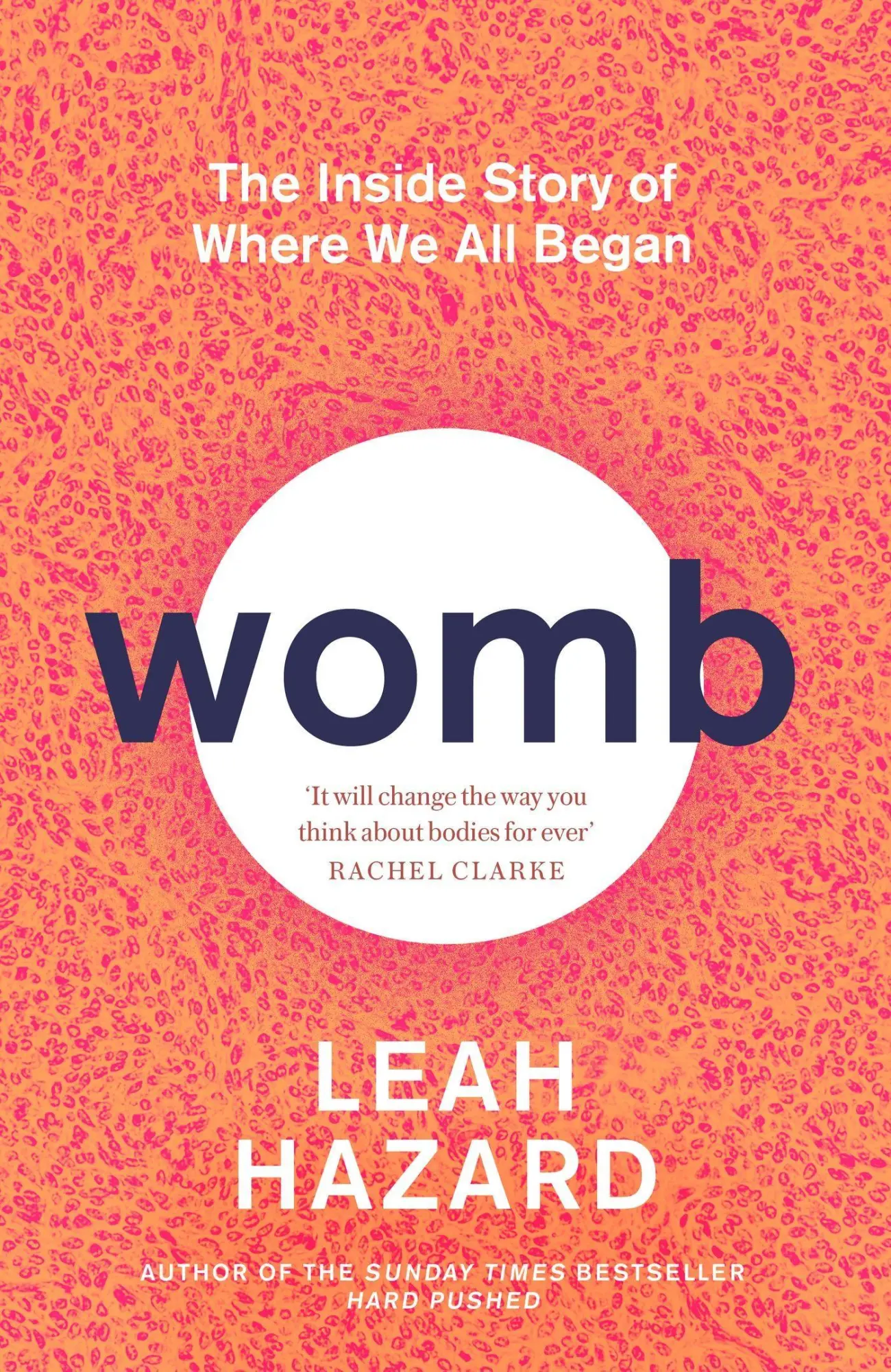 Cover: 9780349015781 | Womb | The Inside Story of Where We All Began | Leah Hazard | Buch