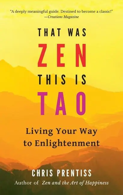 Cover: 9780943015781 | That Was Zen, This Is Tao | Living Your Way to Enlightenment | Buch