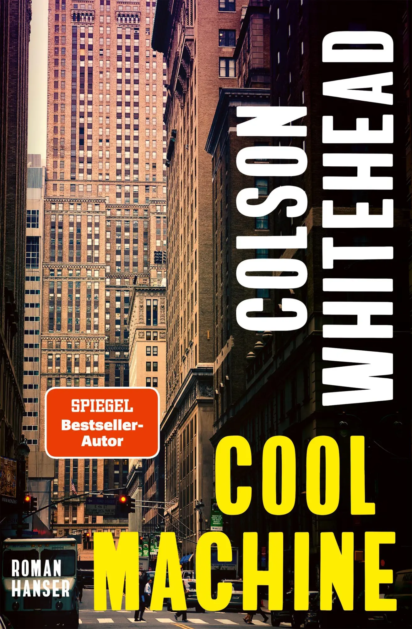 Cool Machine: Roman „Colson Whithead ist einer der größten Schriftsteller der Gegenwart“ Die Welt - Neu