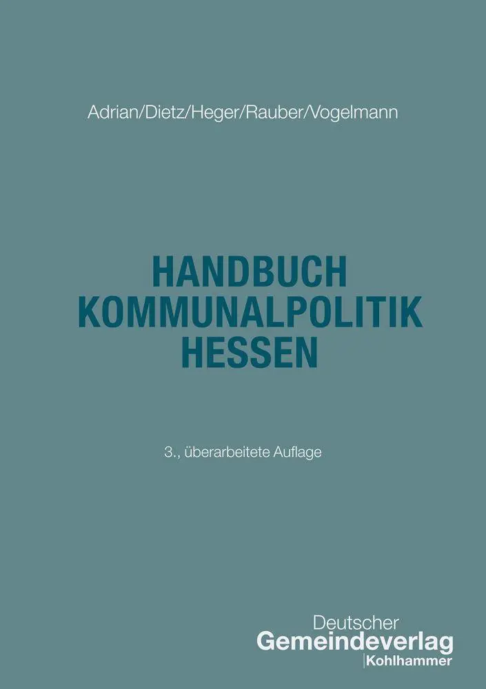 Cover: 9783555015781 | Handbuch Kommunalpolitik Hessen | Ulrike Adrian (u. a.) | Taschenbuch