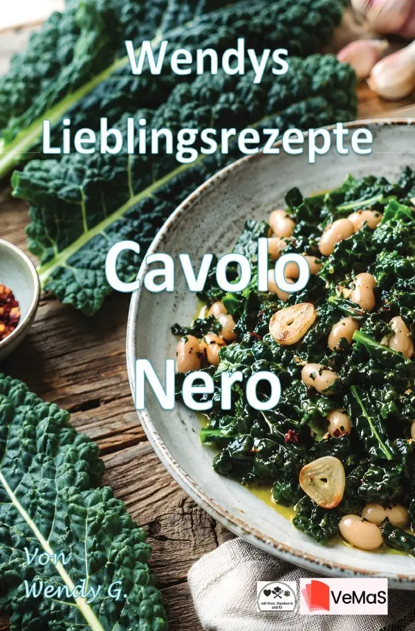 Cover: 9783565605781 | Wendys Lieblingsrezepte - Cavolo Nero | Wendy G. | Taschenbuch | 36 S.