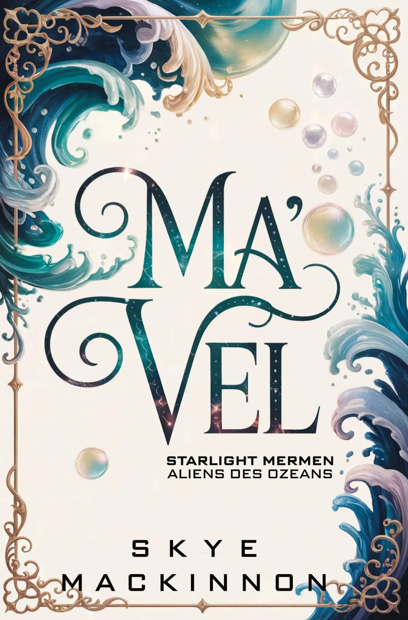 Cover: 9783695605781 | Ma'vel | Eine historische Alien-Romantasy | Skye Mackinnon | Buch