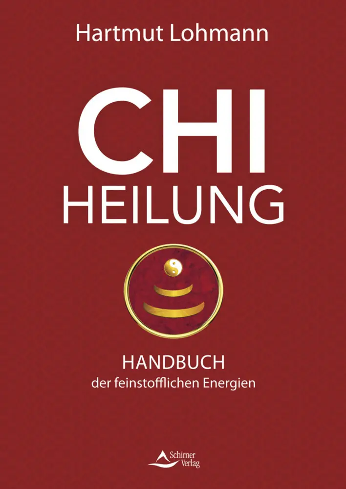Cover: 9783843415781 | Chi-Heilung | Handbuch der feinstofflichen Kräfte | Hartmut Lohmann