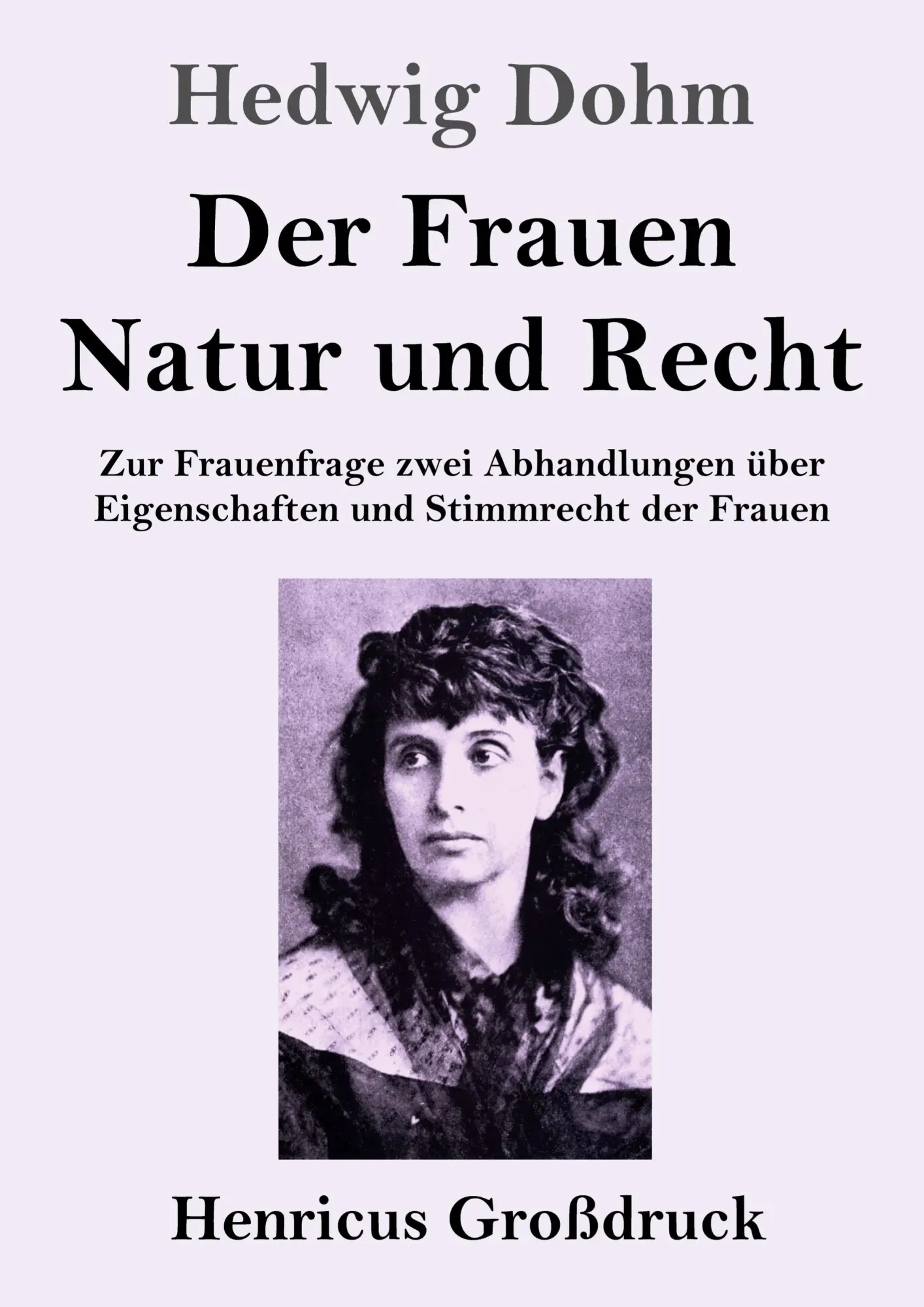 Cover: 9783847855781 | Der Frauen Natur und Recht (Großdruck) | Hedwig Dohm | Taschenbuch