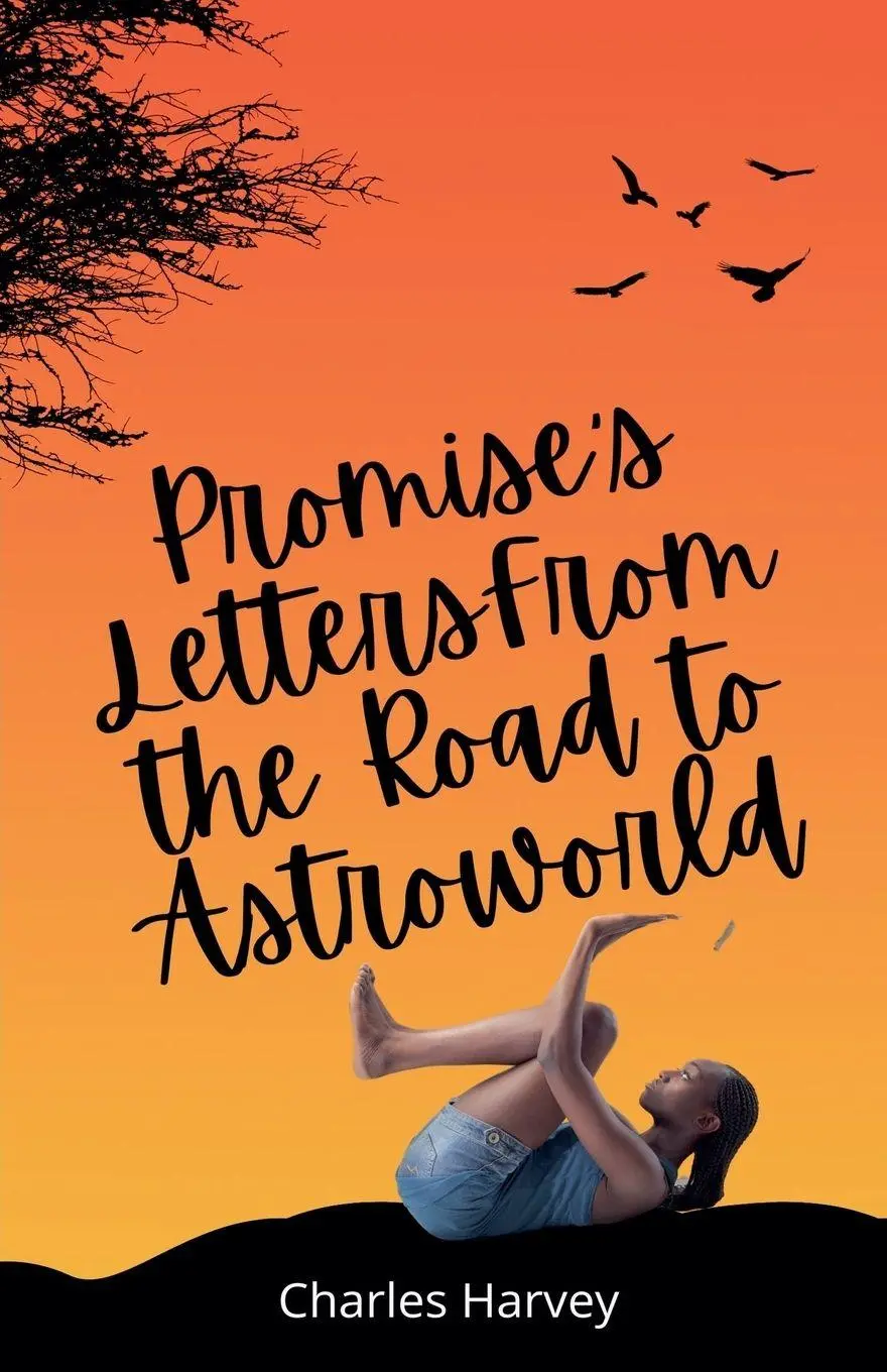 Cover: 9798223855781 | Promise's Letters From the Road to Astroworld | Charles Harvey | Buch