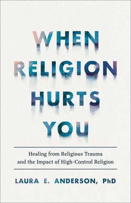 Cover: 9781587435881 | When Religion Hurts You | Laura E Anderson | Taschenbuch | Englisch