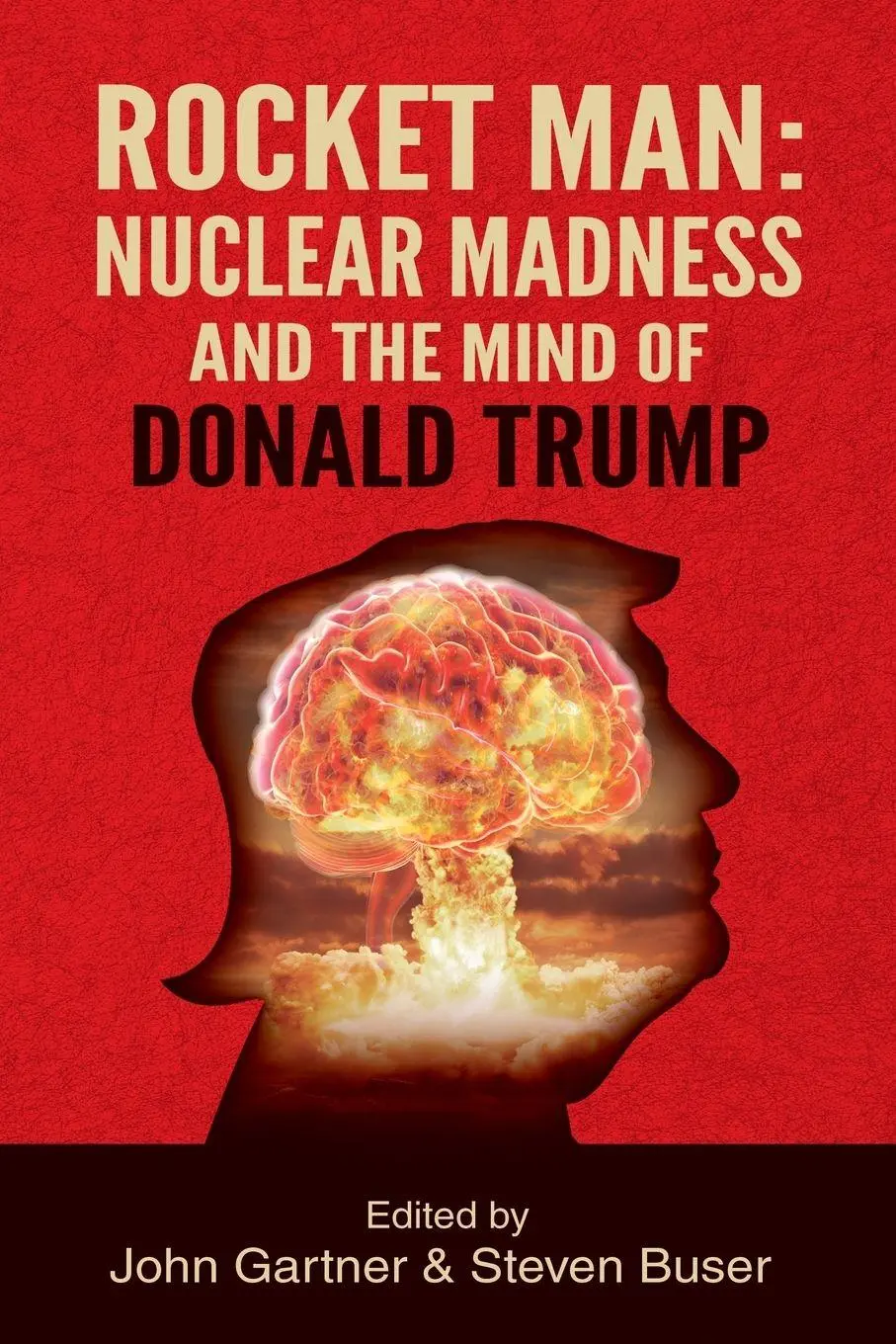 Cover: 9781630515881 | Rocket Man | Nuclear Madness and the Mind of Donald Trump | Buch