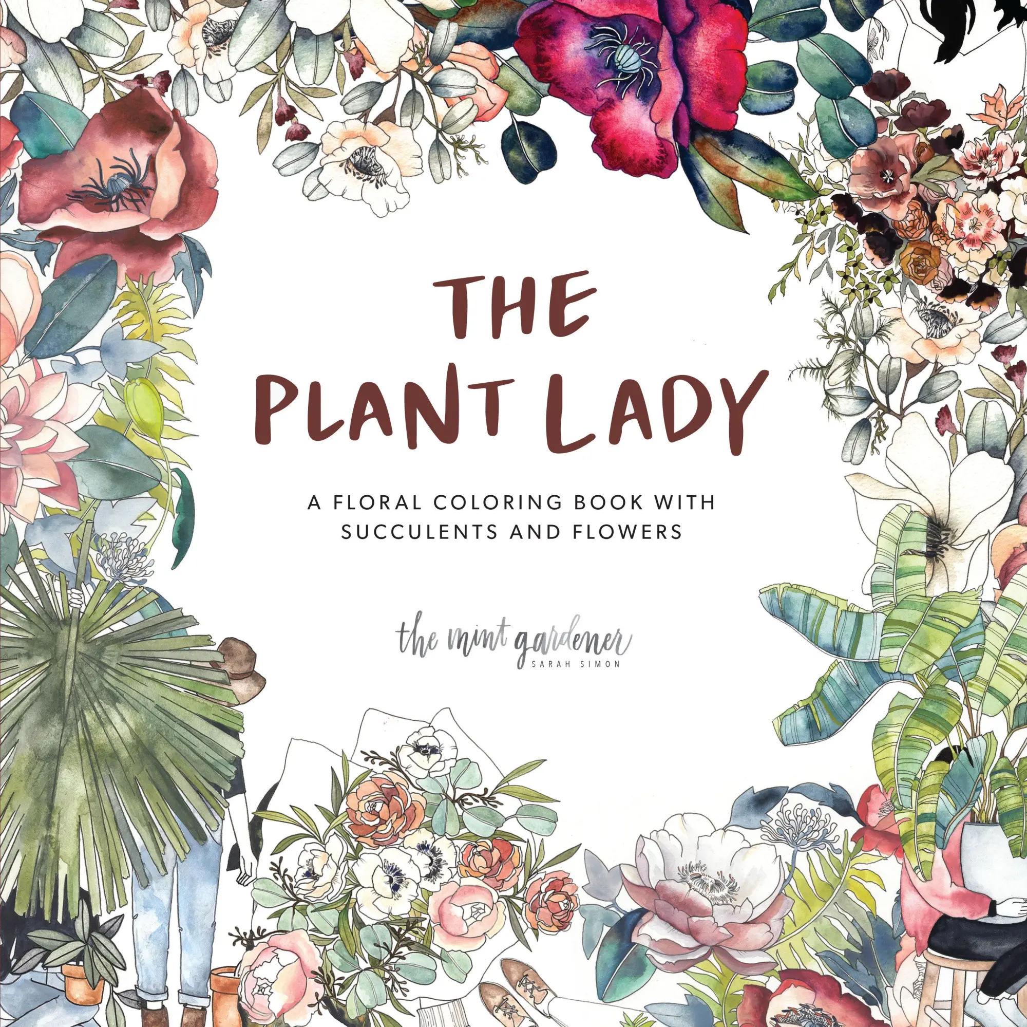 Cover: 9781944515881 | The Plant Lady | A Floral Coloring Book with Succulents and Flowers