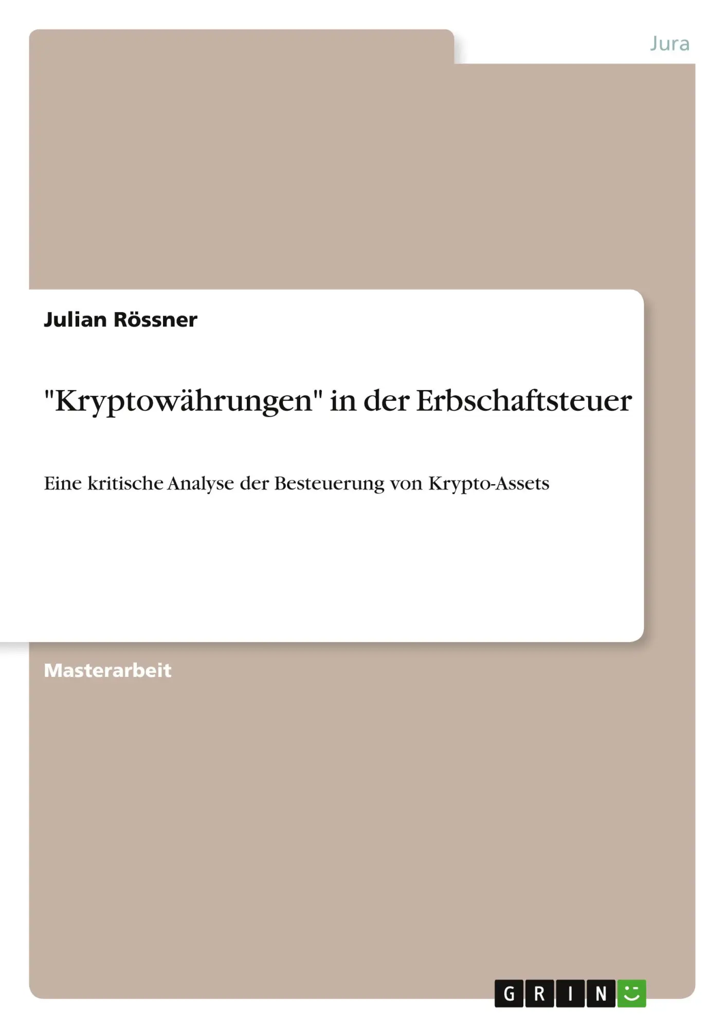 Cover: 9783346425881 | "Kryptowährungen" in der Erbschaftsteuer | Julian Rössner | Buch