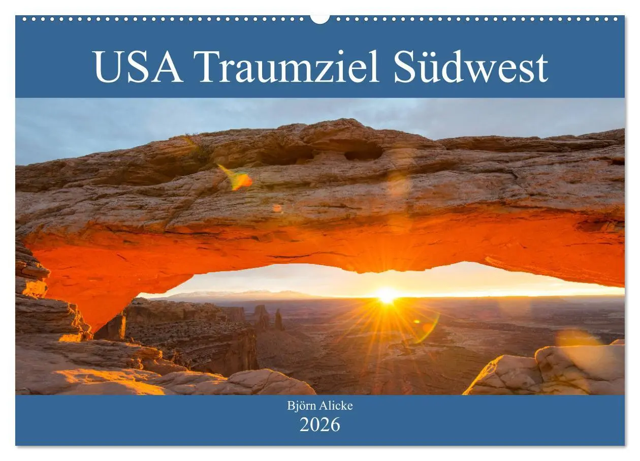 Cover: 9783457925881 | USA Traumziel Südwest (Wandkalender 2026 DIN A2 quer), CALVENDO...
