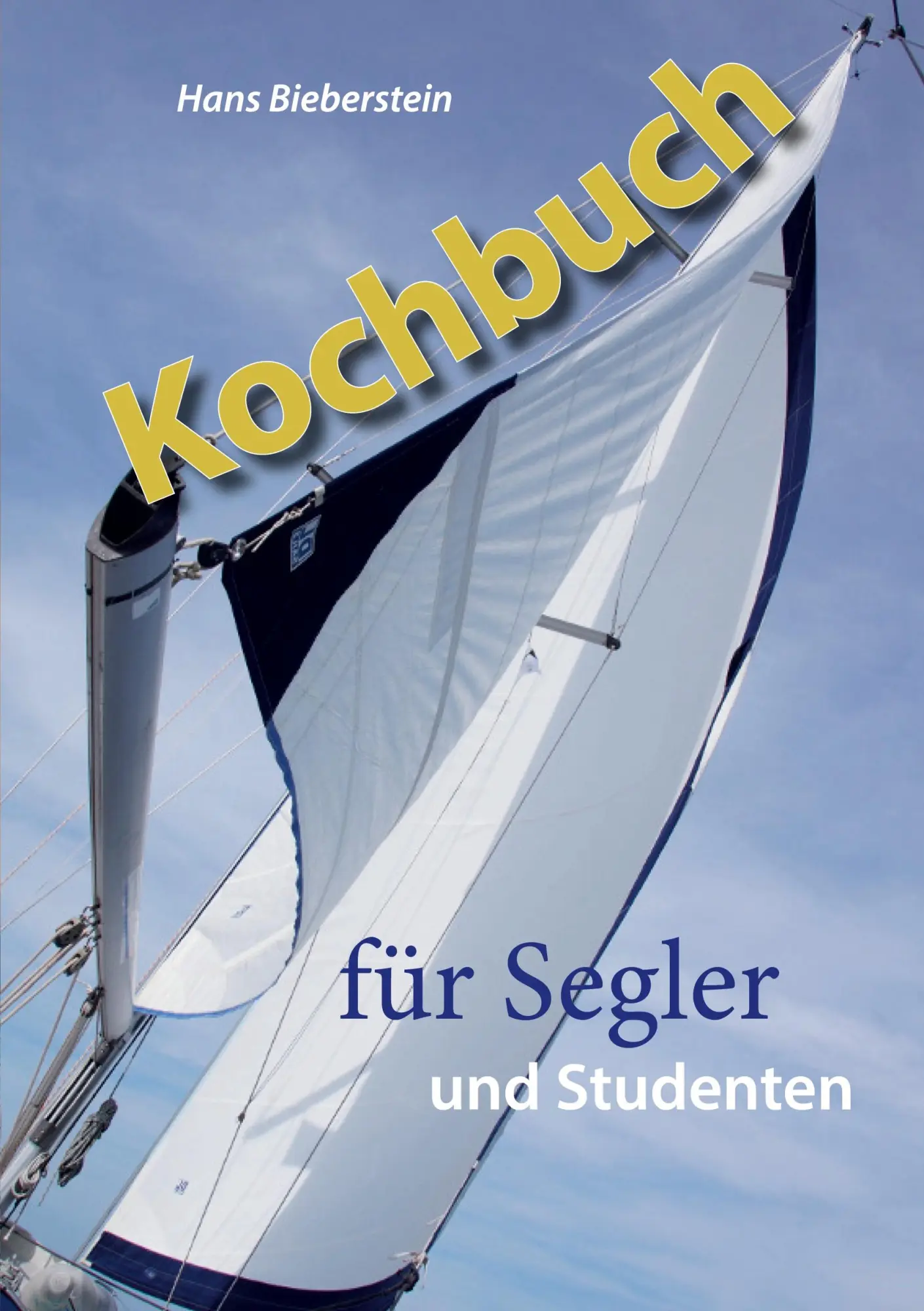 Cover: 9783769325881 | Kochbuch für Segler und Studenten | Hans Bieberstein | Taschenbuch
