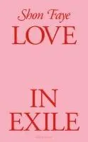 Cover: 9780241605981 | Love in Exile | Shon Faye | Buch | Englisch | 2025 | EAN 9780241605981