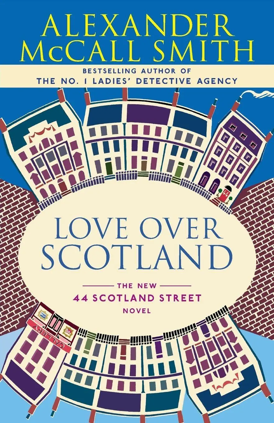 Cover: 9780307275981 | Love Over Scotland | Love Over Scotland: 44 Scotland Street Series (3)