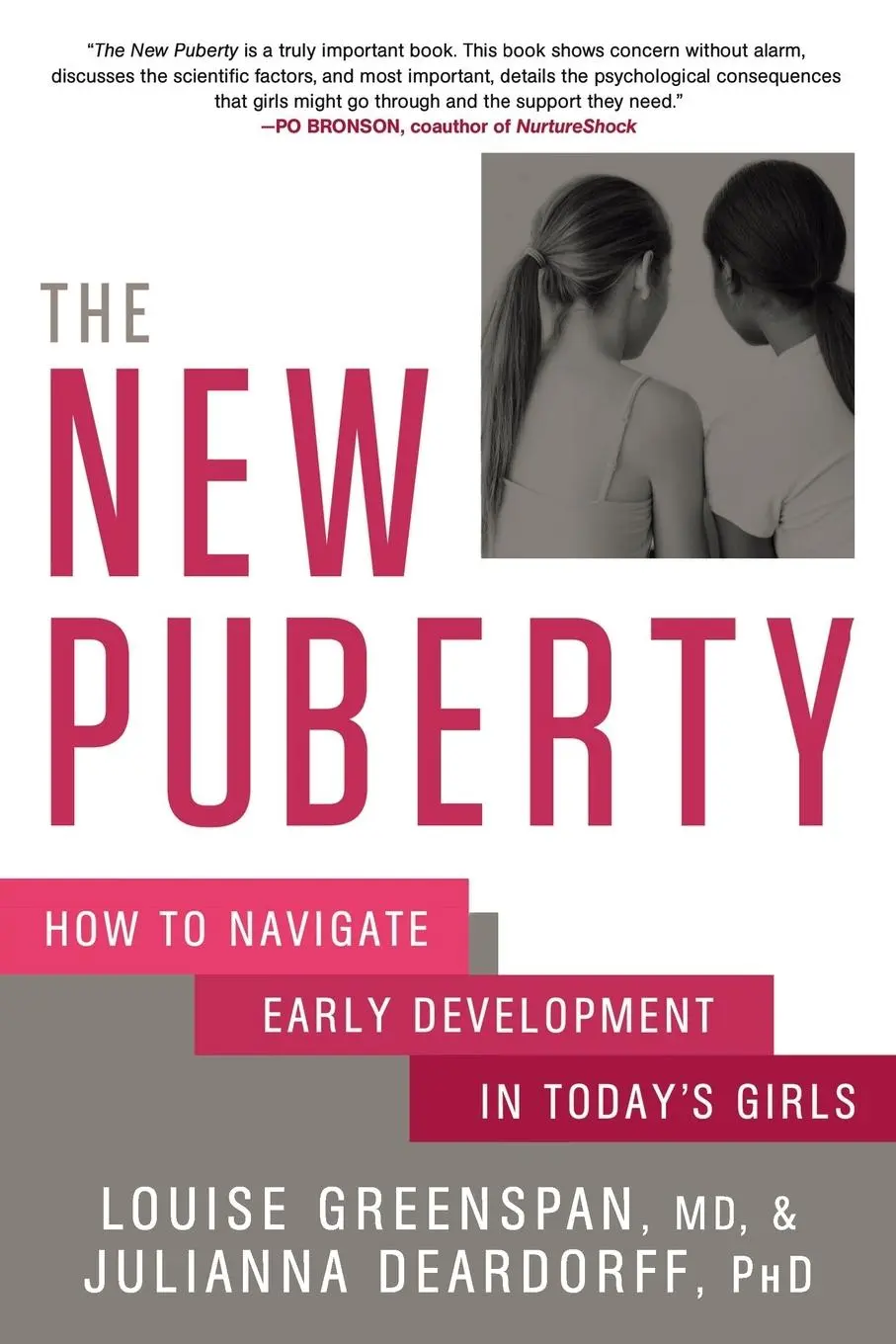 Cover: 9781623365981 | The New Puberty | How to Navigate Early Development in Today's Girls