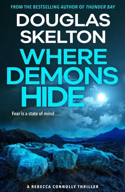 Cover: 9781846975981 | Where Demons Hide | A Rebecca Connolly Thriller | Douglas Skelton