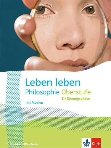 Cover: 9783120075981 | Leben leben Einführungsphase. Schulbuch mit Medien Klasse 11....