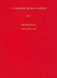 Cover: 9783412505981 | Die Regesten des Kaiserreichs unter Heinrich IV. 1056 (1050)-1106