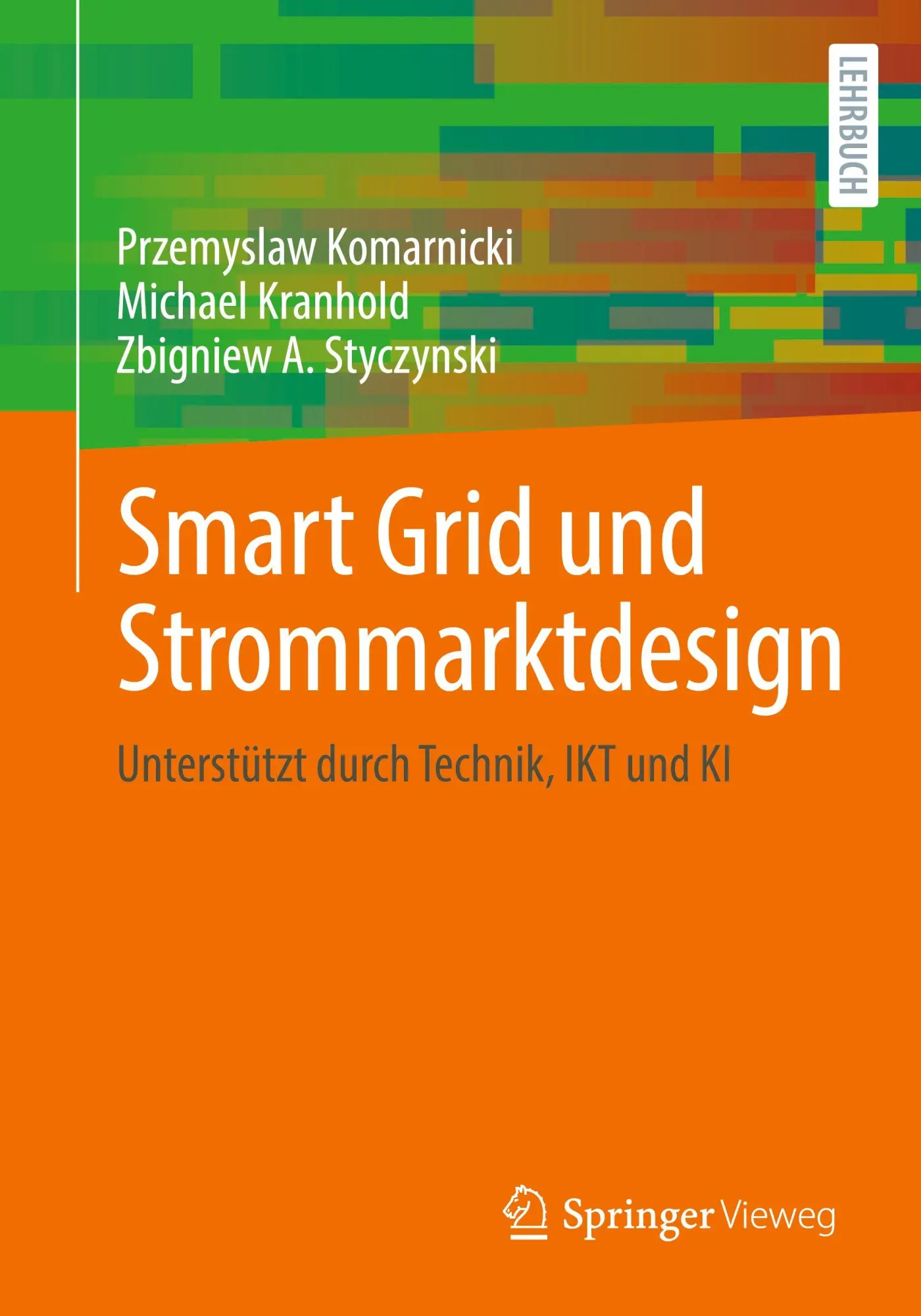 Cover: 9783658505981 | Smart Grid und Strommarktdesign | Przemyslaw Komarnicki (u. a.) | Buch