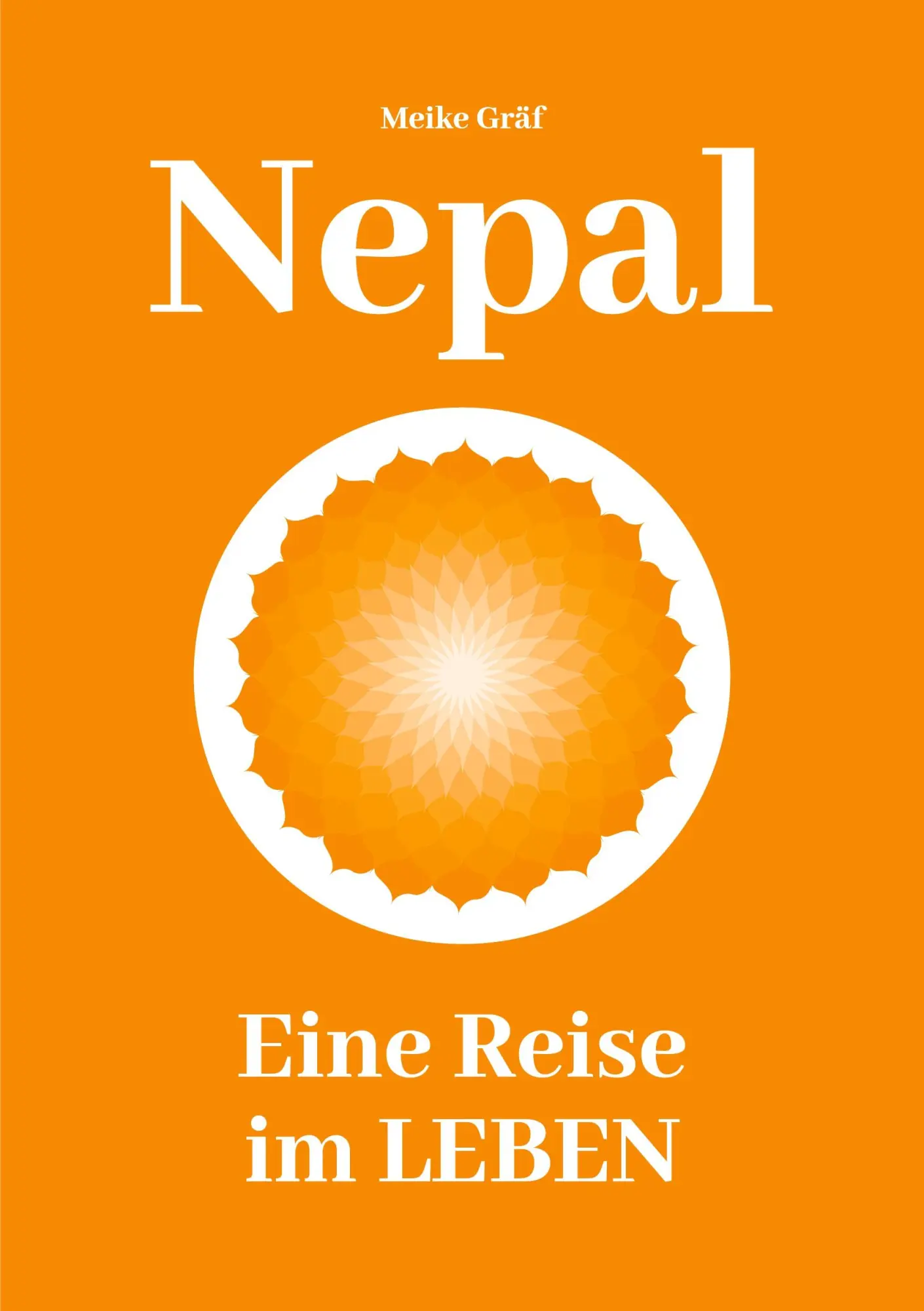 Cover: 9783752625981 | Nepal | Eine Reise im Leben | Meike Gräf | Taschenbuch | Paperback