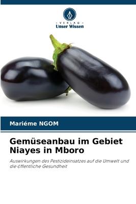 Cover: 9786204165981 | Gemüseanbau im Gebiet Niayes in Mboro | Mariéme Ngom | Taschenbuch